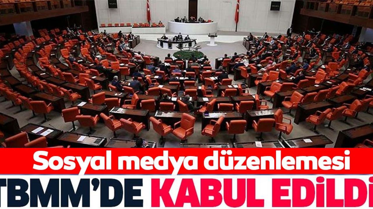 Sosyal medyaya ilişkin düzenlemeleri içeren kanun teklifi TBMM'de kabul edildi
