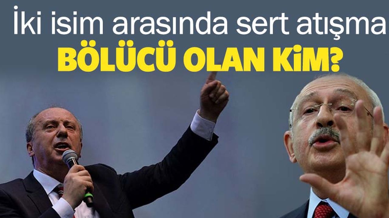 Muharrem İnce'den Kılıçdaroğlu'na cevap: Bölücü olan kim?