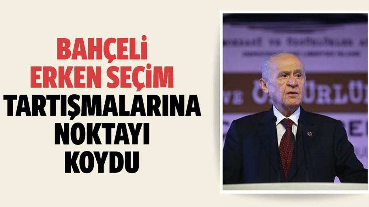 MHP Lideri Devlet Bahçeli'den flaş açıklama!