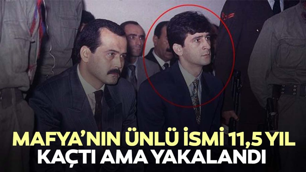 Dosyasının düşmesine altı ay kalmıştı... 11.5 yıl firar ettikten sonra İstanbul’da yakalandı