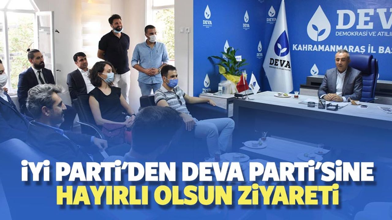 İyi Parti'den Deva Parti'sine hayırlı olsun ziyareti