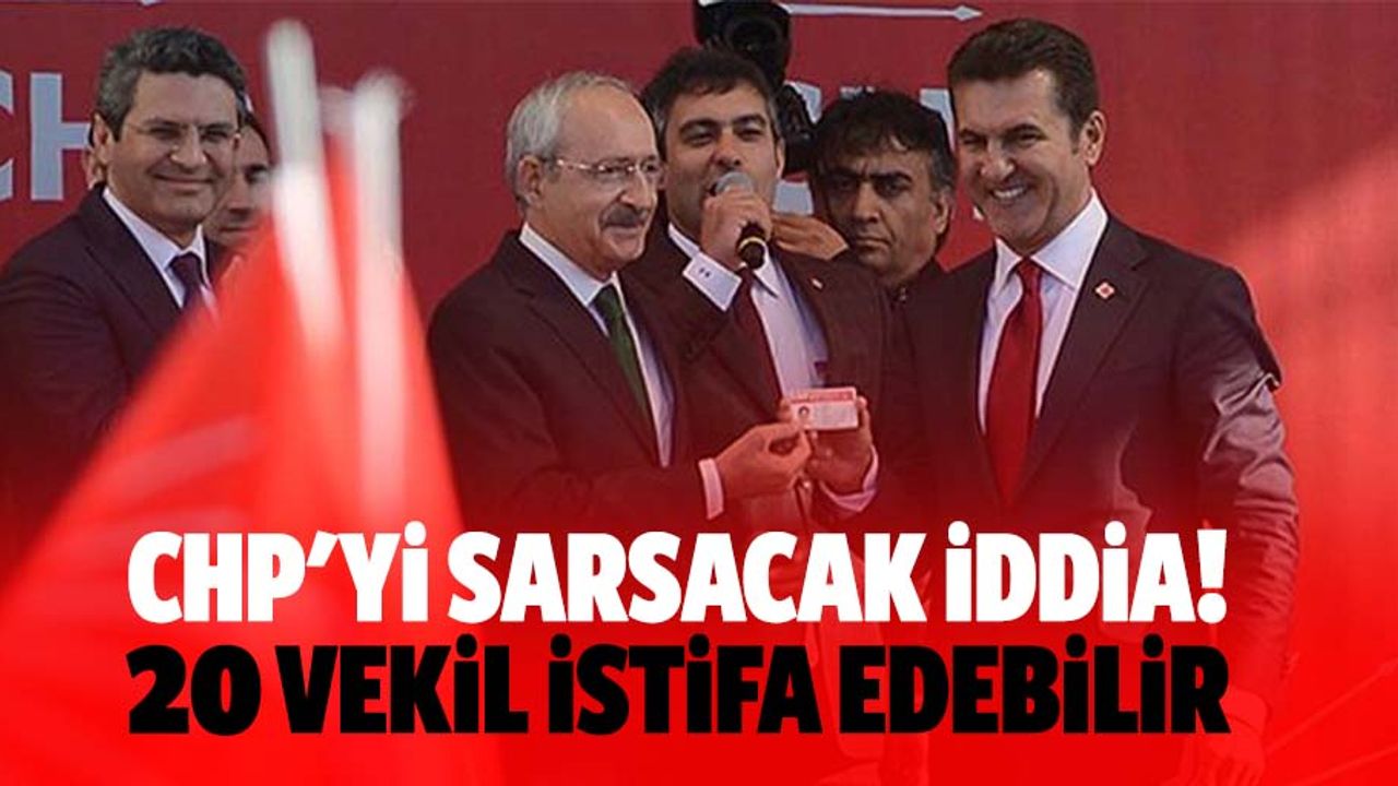 CHP'yi sarsacak iddia! 20 vekil istifa edebilir