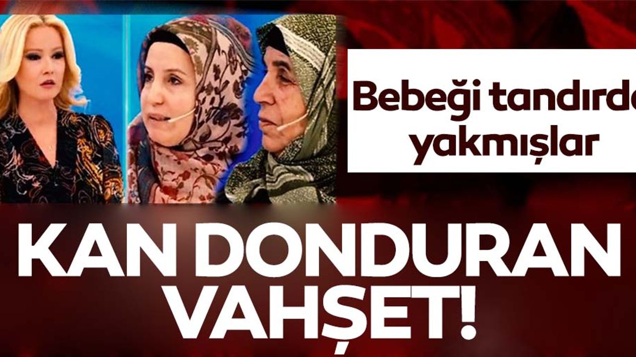Kan donduran vahşet, Tandırda bebeğini yaktı