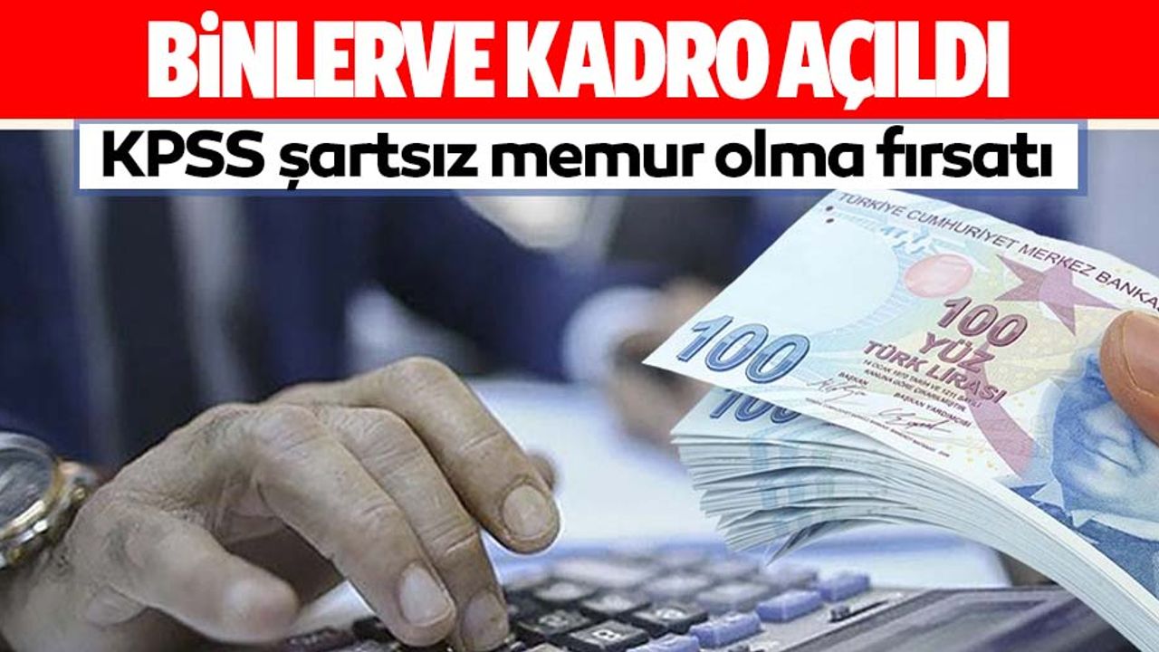 Memur olmak isteyenler dikkat! Binlerce memur alımı ilanı açıldı