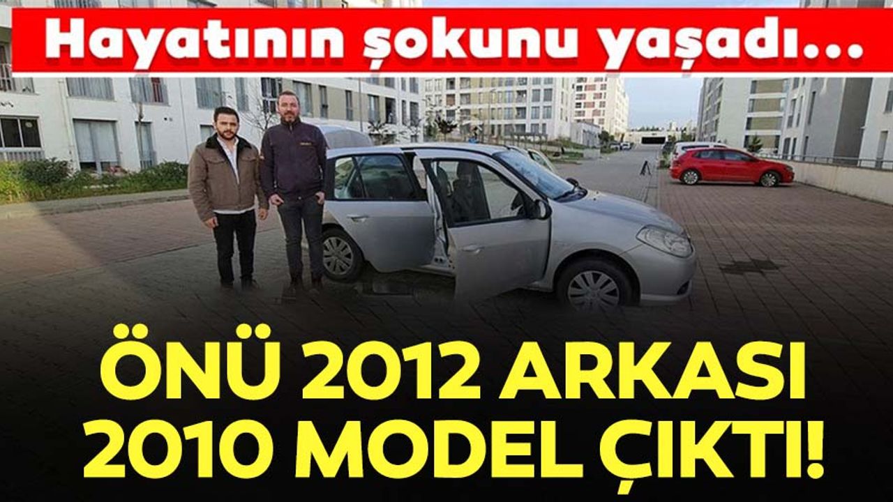 Önü 2012 arkası 2010 model çıktı!