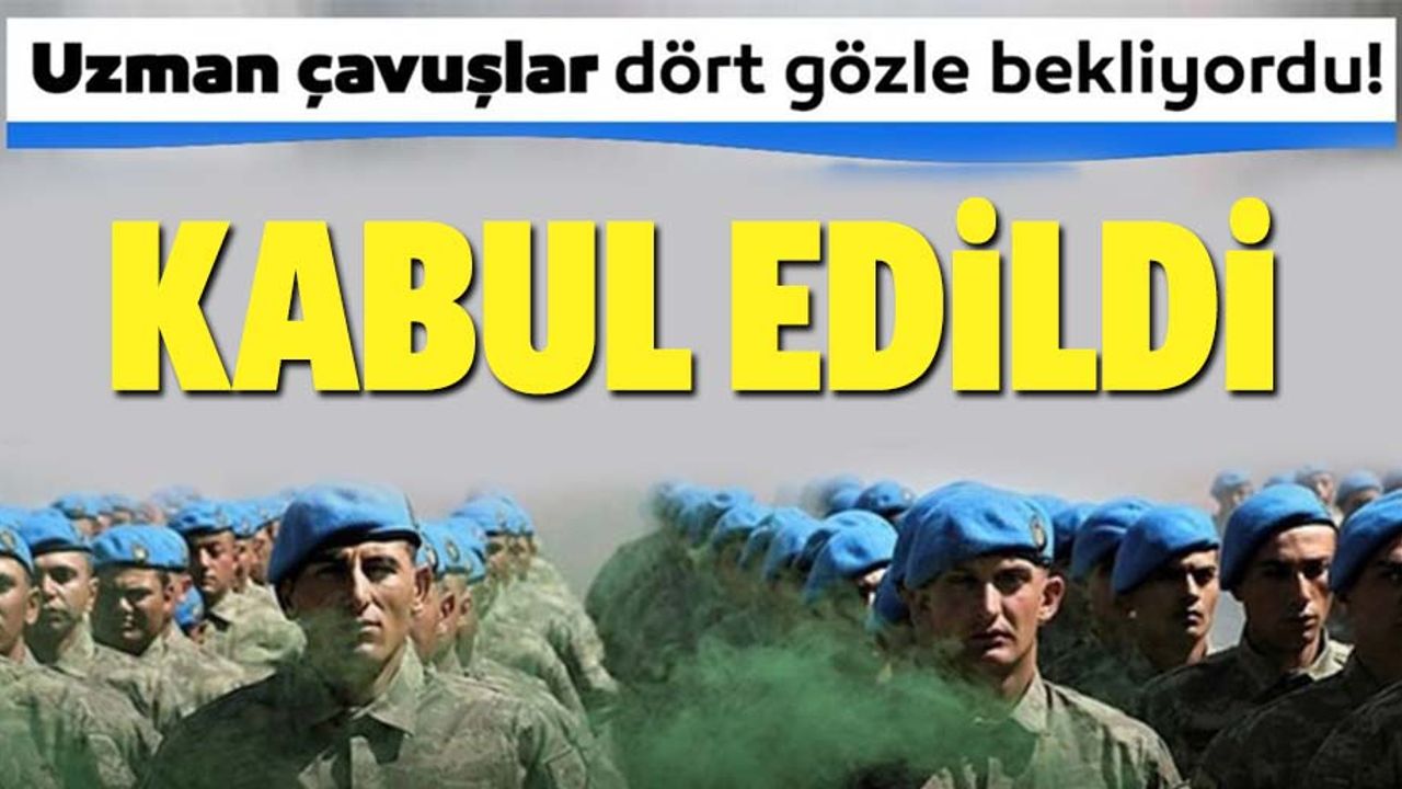 Uzman çavuşların dört gözle beklediği teklif TBMM'de kabul edildi