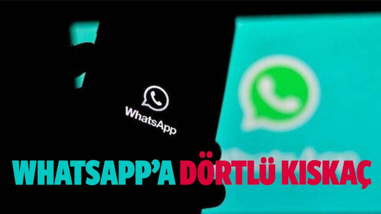 Whatsapp sözleşmesinde flaş açıklama: Wp'ye dörtlü kıskaç