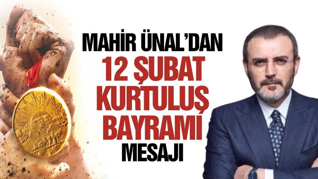 Mahir Ünal: İstiklâlimizin 101. yılı kutlu olsun