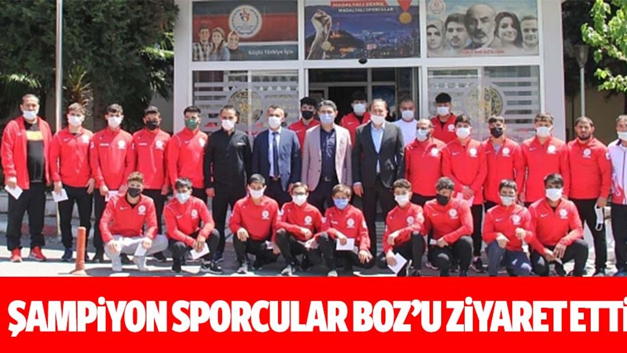Şampiyon sporcular Boz’u ziyaret etti
