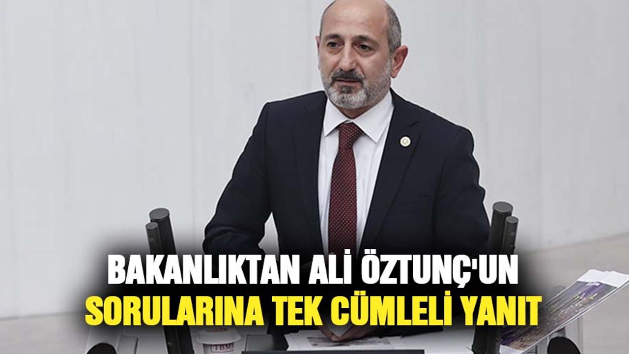 Bakanlıktan Ali Öztunç'un Sorularına Tek Cümleli Yanıt