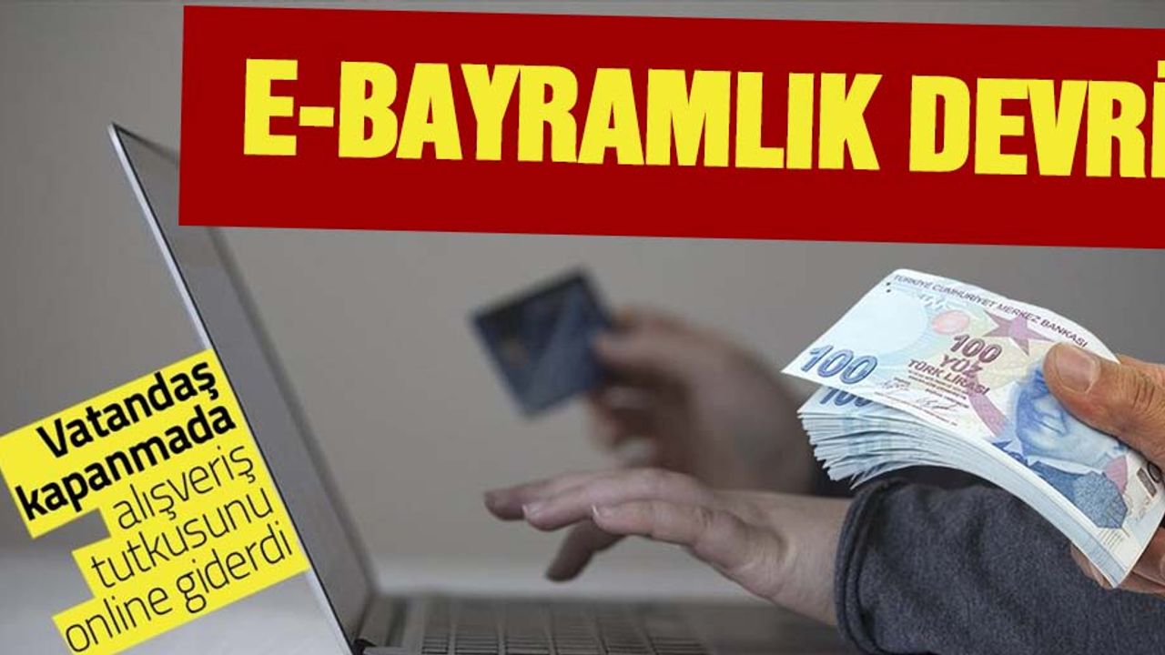Tam kapanma döneminde online alışveriş patlaması yaşandı