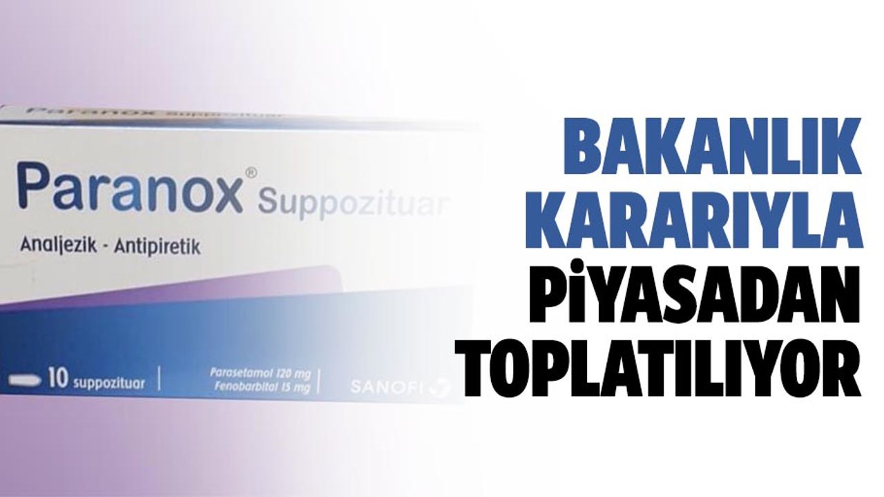 Ağrı Kesici Ve Ateş Düşürücü İlaç Piyasadan Toplatılıyor