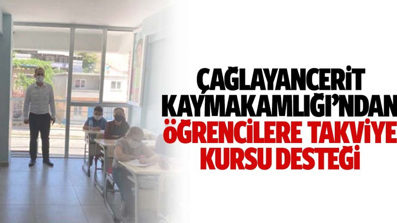Çağlayancerit Kaymakamlığı’ndan öğrencilere takviye kursu desteği