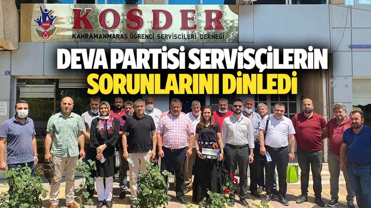 Deva Partisi Servisçilerin Sorunlarını Dinledi