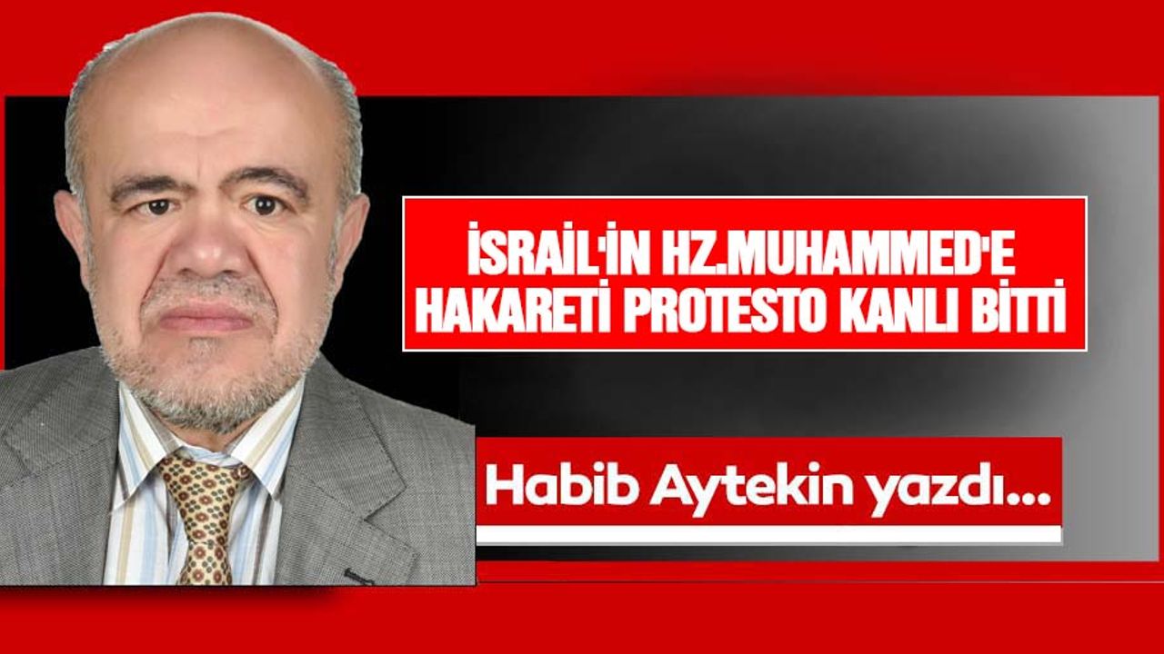 İsrail'in Hz.Muhammed'e Hakareti Protesto Kanlı Bitti