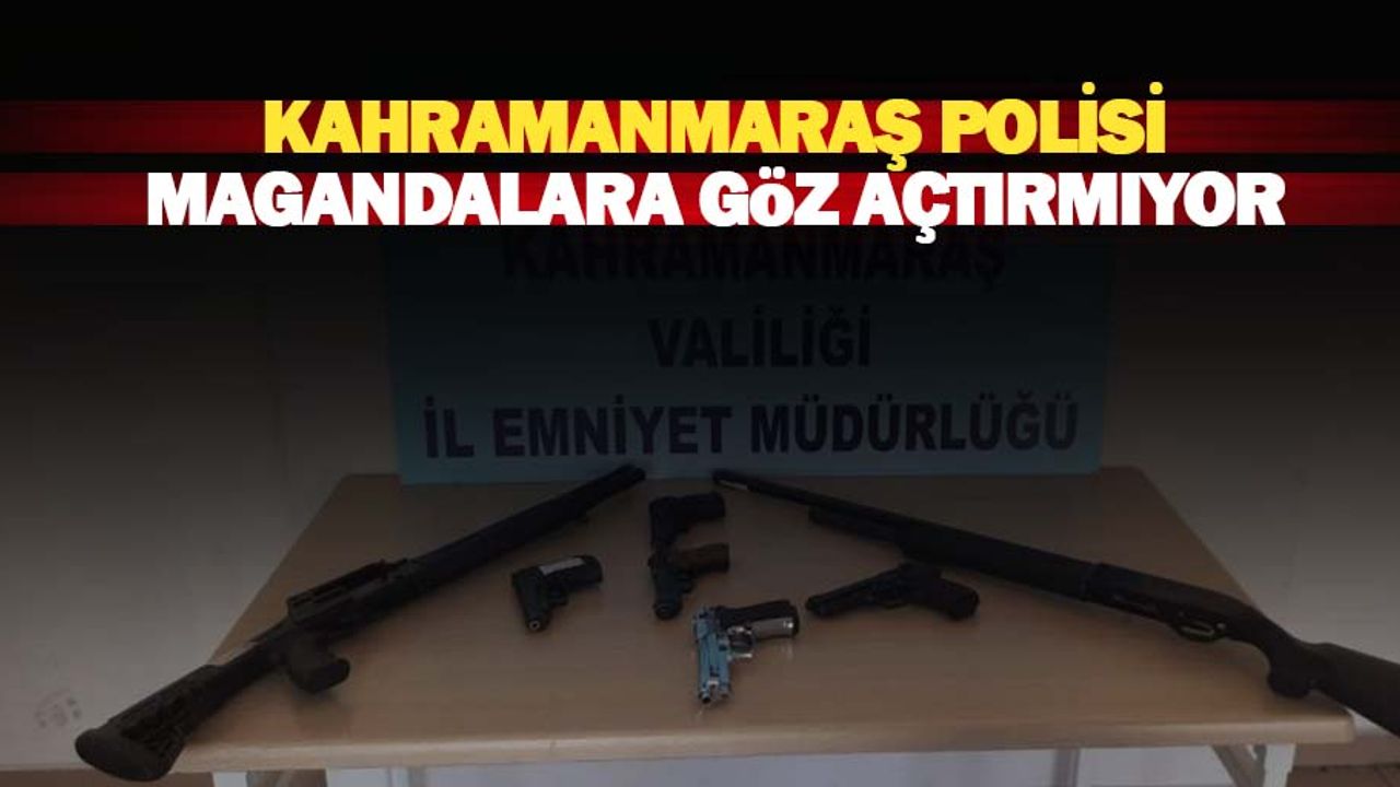 Kahramanmaraş polisi magandalara göz açtırmıyor