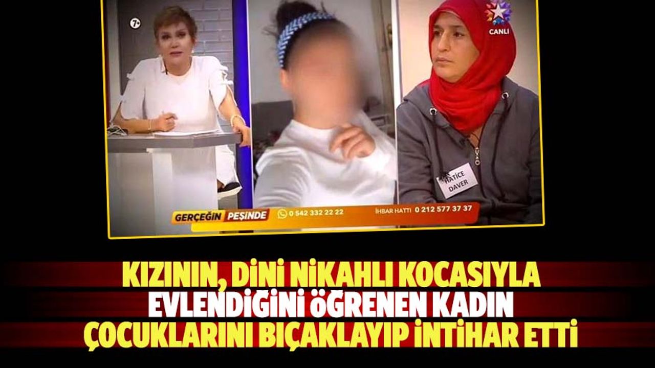 Kızının, dini nikahlı kocasıyla evlendiğini öğrenen kadın, çocuklarını bıçaklayıp intihar etti