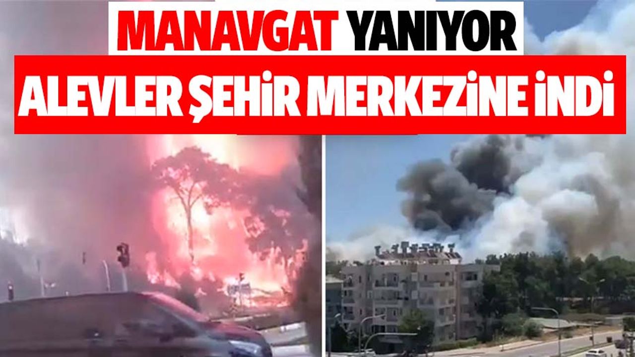 Manavgat'ta 4 ayrı noktada orman yangını çıktı! Alevler yerleşim yerlerine ulaştı, devlet hastanesi boşaltıldı