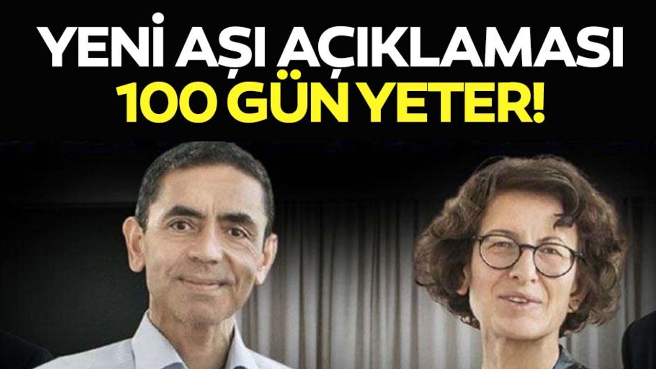 Yeni Aşı Açıklaması, 100 Gün Yeter