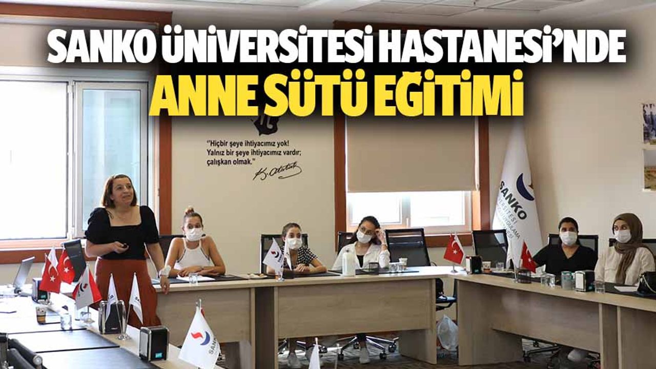 Sanko Üniversitesi Hastanesi’nde Anne Sütü Eğitimi