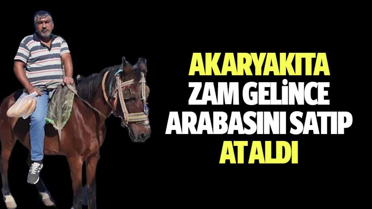 Akaryakıta Zam Gelince Arabasını Satıp At Aldı