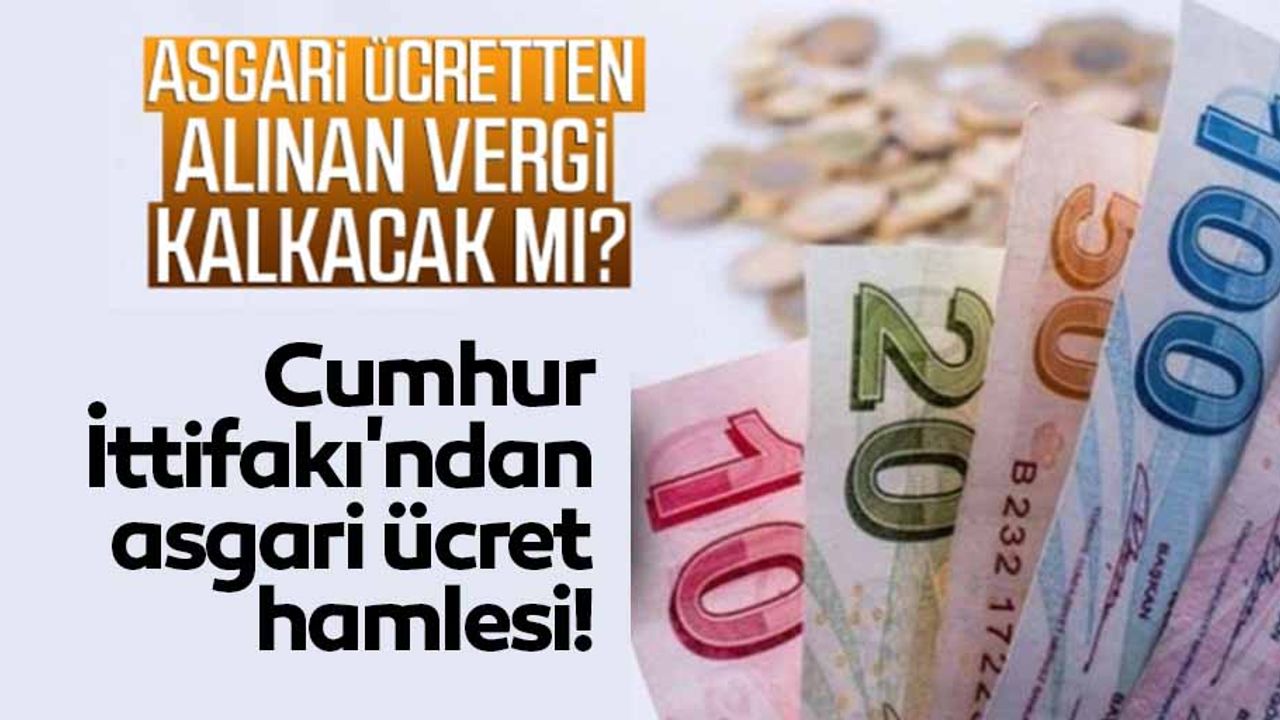 Cumhur İttifakı'ndan asgari ücreti 750 lira artıracak hamle geliyor