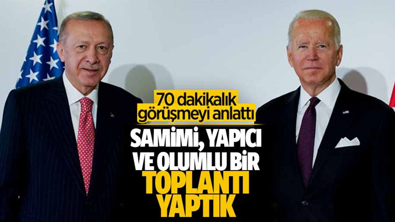 Cumhurbaşkanı Erdoğan, Biden ile yapılan görüşmenin detaylarını anlattı