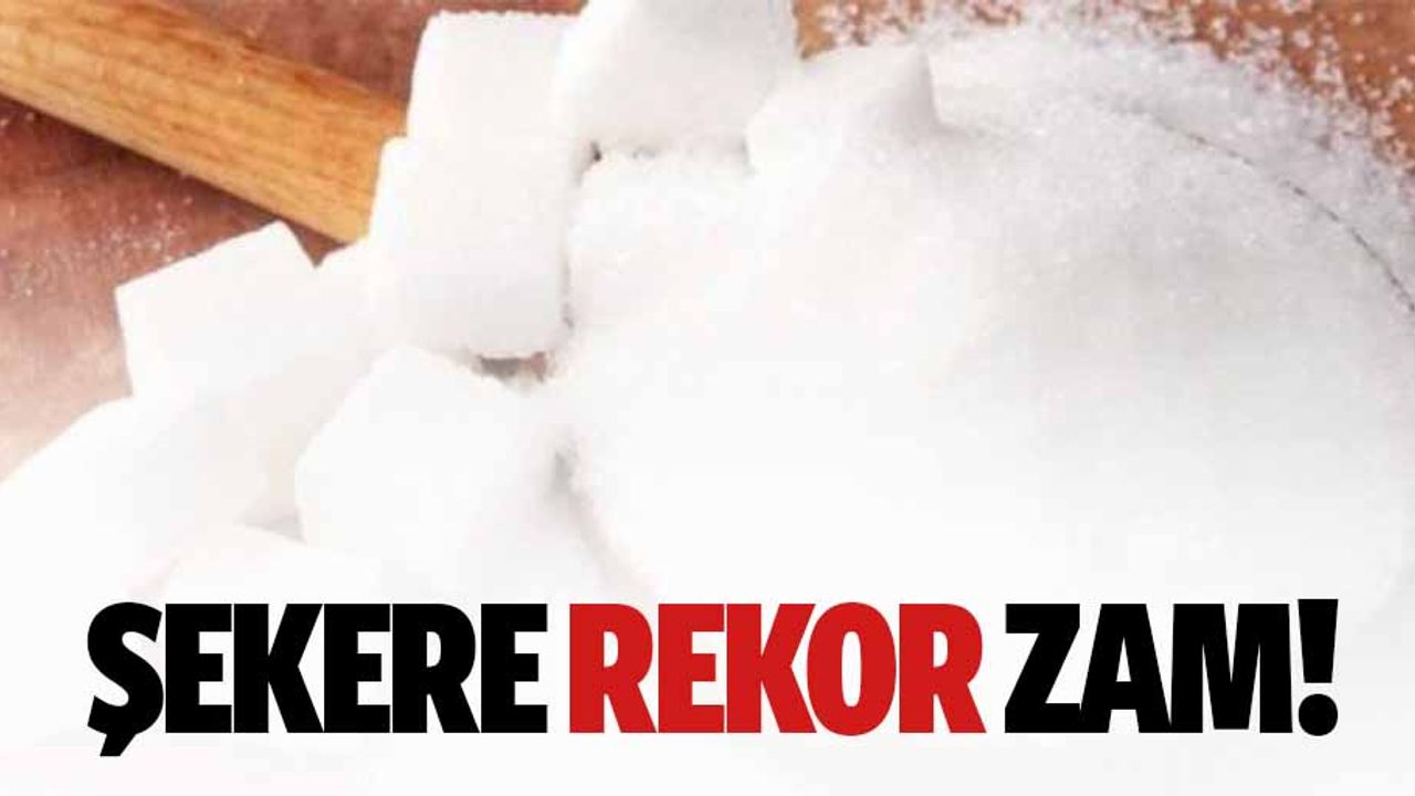 Şekerin tadını kaçtı: Yüzde 25 zam