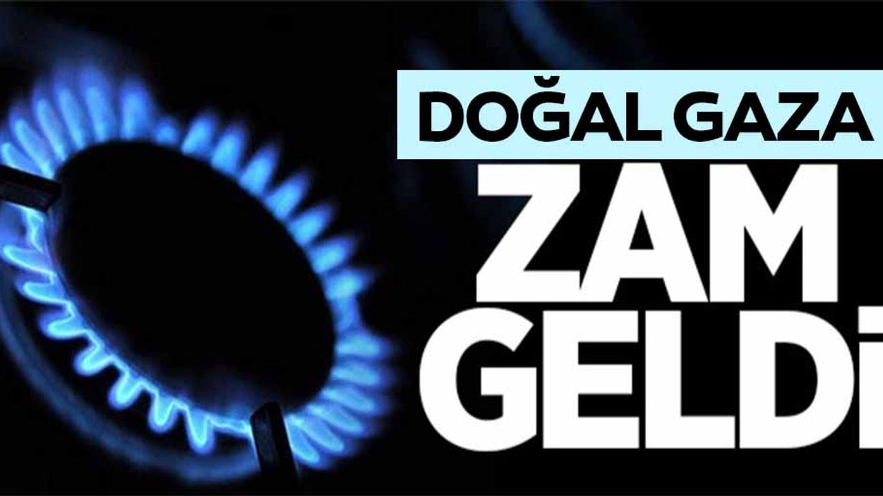 Sanayi ve elektrik üretiminde doğal gaza yüzde 20 zam