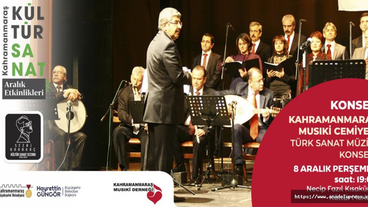 Kahramanmaraş Büyükşehir’den Türk Sanat Müziği Konseri