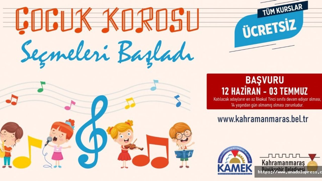 Kahramanmaraş’ta Çocuk Korosu için Kayıtlar Başladı!