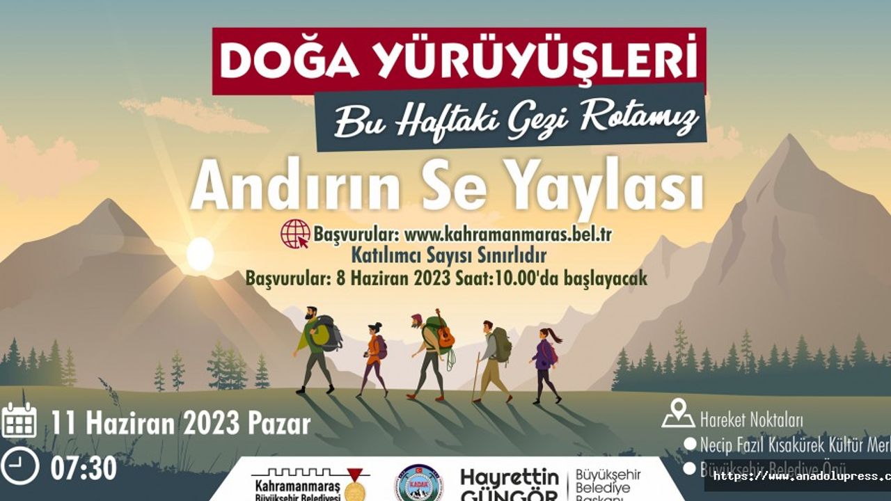 Kahramanmaraş’ta Doğa Yürüyüşleri’nin Bu Haftaki Rotası Andırın Se Yaylası