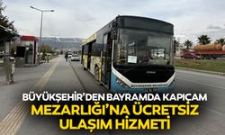 Büyükşehir’den Bayramda Kapıçam Mezarlığı’na Ücretsiz Ulaşım Hizmeti