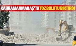 Kahramanmaraş’ta toz bulutu bıktırdı