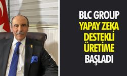 BLC Group, Yapay Zeka Destekli Üretime Başladı