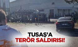 TUSAŞ’a terör saldırısı!