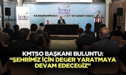 KMTSO Başkanı Buluntu: “Şehrimiz için değer yaratmaya devam edeceğiz”