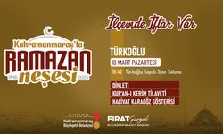 Ramazan Sofrası 10 Mart’ta Türkoğlu’nda Kurulacak!