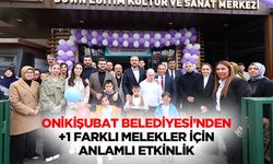 Onikişubat Belediyesi’nden +1 Farklı Melekler İçin Anlamlı Etkinlik