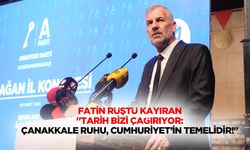 Fatin Rüştü Kayıran "Tarih bizi çağırıyor: Çanakkale ruhu, Cumhuriyet’in temelidir!"