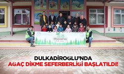 Dulkadiroğlu’nda ağaç dikme seferberliği başlatıldı!