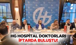 HG Hospital doktorları iftarda buluştu!