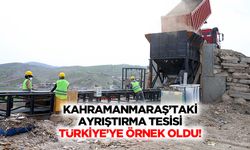 Kahramanmaraş’taki ayrıştırma tesisi, Türkiye’ye örnek oldu!