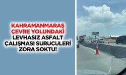 Kahramanmaraş çevre yolundaki levhasız asfalt çalışması sürücüleri zora soktu!
