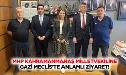 MHP Kahramanmaraş Milletvekiline Gazi meclis’te anlamlı ziyaret!