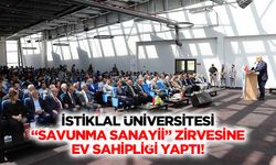 İstiklal Üniversitesi “Savunma Sanayii” Zirvesine Ev Sahipliği Yaptı