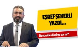 Ekonomide düzelme var mı?