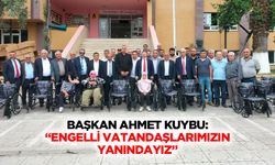Başkan Ahmet Kuybu: “Engelli vatandaşlarımızın yanındayız”