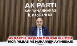 AK Parti İl Başkanı M.Burak Gül’den Hicri Yılbaşı ve Muharrem Ayı Mesajı!