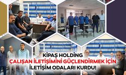 Kipaş Holding, çalışan iletişimini güçlendirmek için iletişim odaları kurdu!